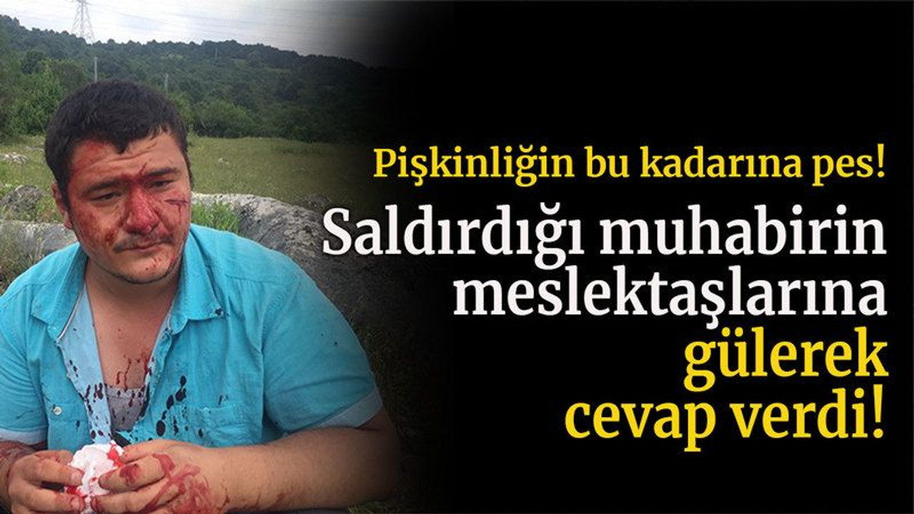 1’i tutuklandı… Pişkinliğin bu kadarına pes! Saldırdığı muhabirin meslektaşlarına gülerek cevap verdi!